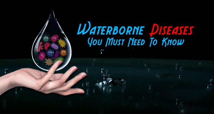 Different types of waterborne diseases